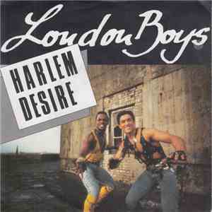 London Boys - Harlem Desire