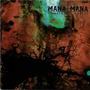Mana Mana - Complete... Kaikki