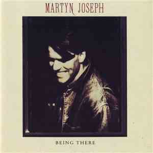 Martyn Joseph - Being There