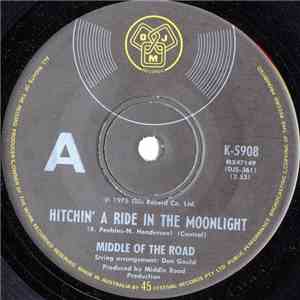 Middle Of The Road - Hitchin' A Ride In The Moonlight