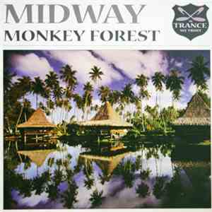 Midway - Monkey Forest