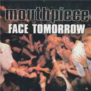 Mouthpiece - Face Tomorrow