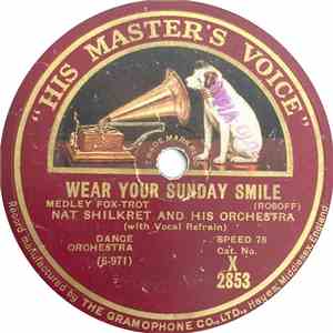 Nat Shilkret And His Orchestra / The Revue Star Orchestra - Wear Your Sunda ...