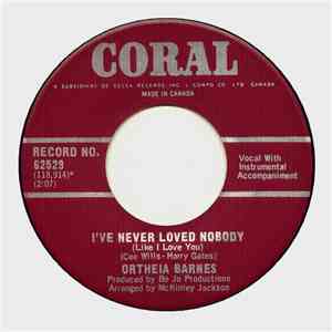 Ortheia Barnes - I've Never Loved Nobody (Like I Love You) / Waiting For Jo ...
