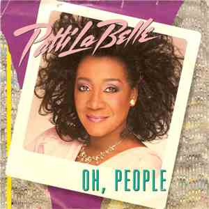 Patti LaBelle - Oh, People / Love Attack