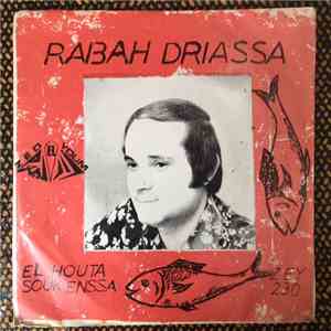 Rabah Driassa - El Houta / Souk Enssa