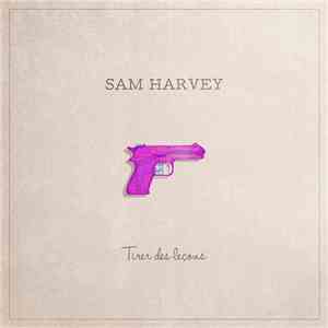 Sam Harvey  - Tirer Des Leçons
