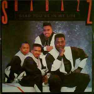 Shabazz - Glad You're In My Life