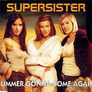 Supersister - Summer Gonna Come Again