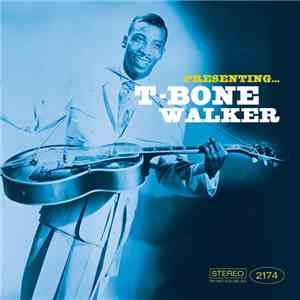 T-Bone Walker - Presenting T-Bone Walker