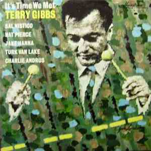 Terry Gibbs - It's Time We Met Terry Gibbs