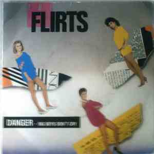 The Flirts - Danger / Big Boys Don't Cry
