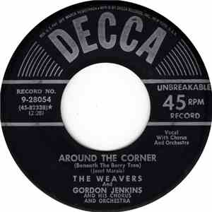 The Weavers And Gordon Jenkins With His Chorus And Orchestra - Around The C ...