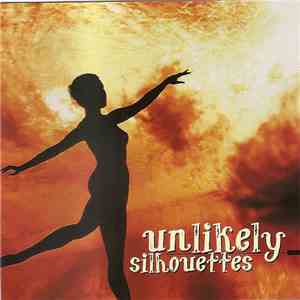 Unlikely  - Silhouettes