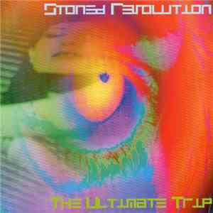 Various - Stoned (R)Evolution - The Ultimate Trip