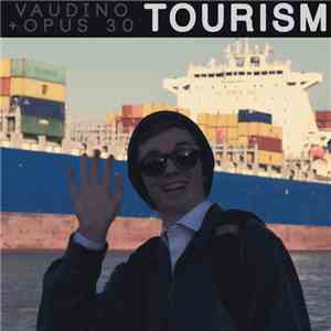 Vaudino and Opus 30 - Tourism