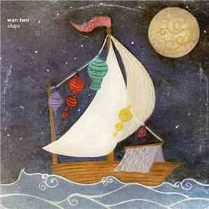 Wun Two - Ships