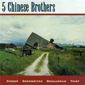 5 Chinese Brothers - Singer Songwriter Beggarman Thief