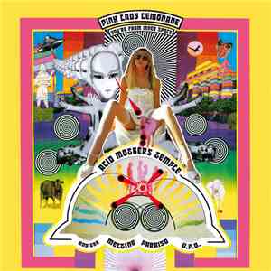 Acid Mothers Temple And The Melting Paraiso U.F.O. - Pink Lady Lemonade (Yo ...