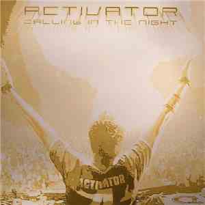 Activator - Calling In The Night