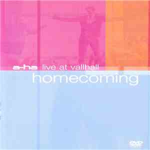 a-ha - Homecoming, Live At Vallhall