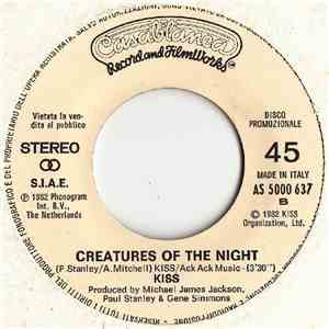 Alberto Fortis / Kiss - Ti Dirò / Creatures Of The Night