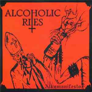 Alcoholic Rites - Alkomanifesto
