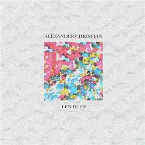 Alexander Christian  - Lente EP