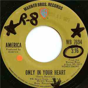 America  - Only In Your Heart