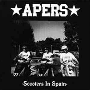Apers / Headliners  - Scooters In Spain / Phat Pack Punxuals