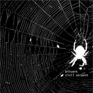Bitvert - Civil Serpent