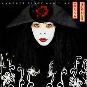 Donna Summer - Another Place And Time