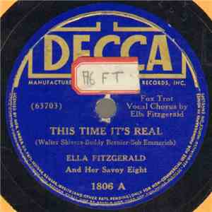 Ella Fitzgerald And Her Savoy Eight - This Time It's Real / You Can't Be Mi ...