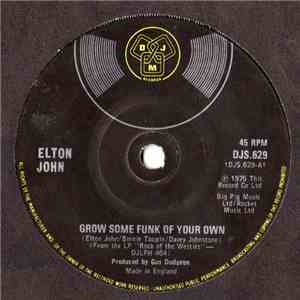 Elton John - Grow Some Funk Of Your Own