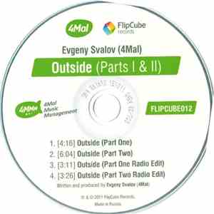 Evgeny Svalov (4Mal) - Outside (Parts I & II)