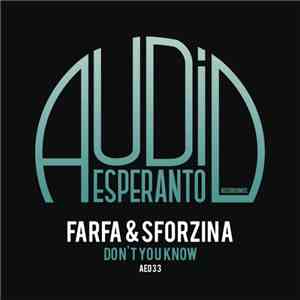 Farfa & Sforzina - Don't You Know