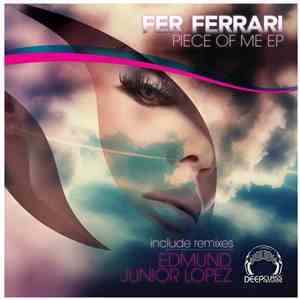 Fer Ferrari - Piece Of Me EP