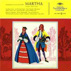 Friedrich von Flotow, Erna Berger ∙ Lore Wissmann ∙ Hetty Plümacher, Walthe ...