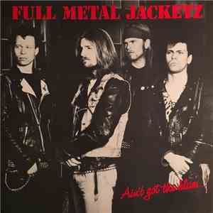 Full Metal Jacketz - Ain't Got The Blues