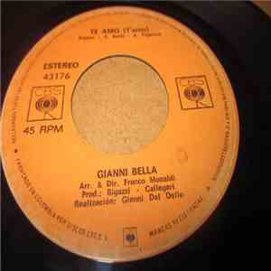 Gianni Bella - Te Amo / de Amor Ya No Se Muere