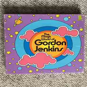 Gordon Jenkins And His Orchestra, The Ralph Brewster Singers - The Magic Wo ...