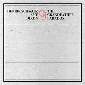 Henrik Schwarz / Âme / Dixon - The Grandfather Paradox