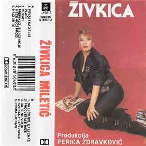Živkica Miletić - Pevaj I Kad Ti Se Plače