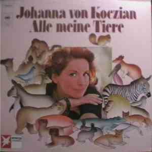 Johanna Von Koczian - Alle Meine Tiere