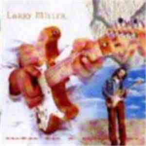 Larry Miller  - Man On A Mission