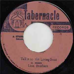 Lion Brothers / Al Stewart - Tell It To The Living Soul / Play On The Golde ...