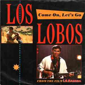 Los Lobos - Come On, Let's Go