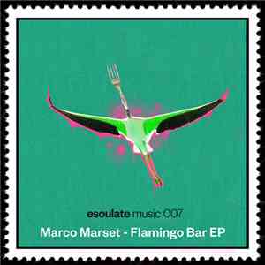 Marco Marset - Flamingo Bar EP