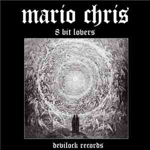 Mario Chris - 8-Bit Lovers