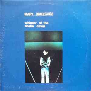 Mary Briefcase - Whisper Of The Sheba Dawn